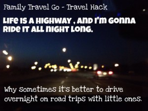 Travel Hack – Night Driving