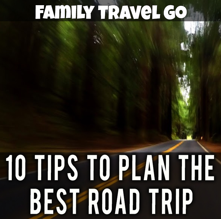 10 Tips to Plan the Best Road Trip