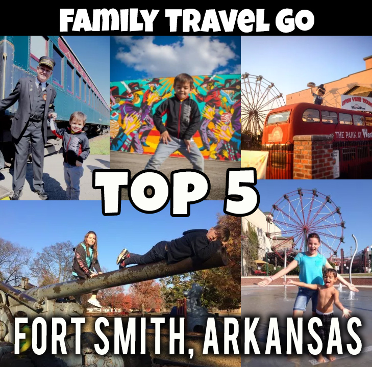 Our Favorite Things to do with Family in Fort Smith, Arkansas