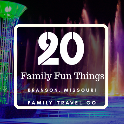 20 Family Fun Things to do in Branson, Missouri
