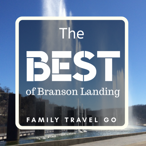 The Best of Branson Landing