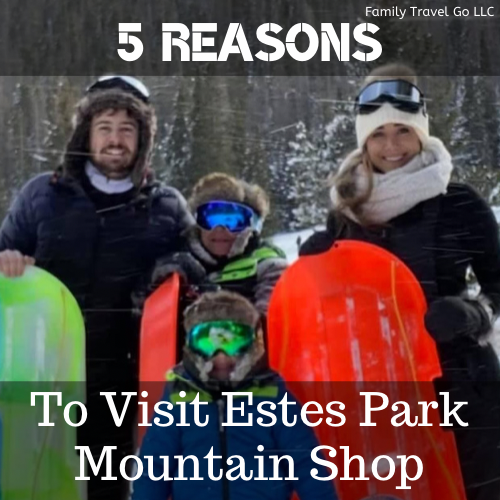 5 Reasons to visit Estes Park Mountain Shop before your visit to the Rocky Mountains
