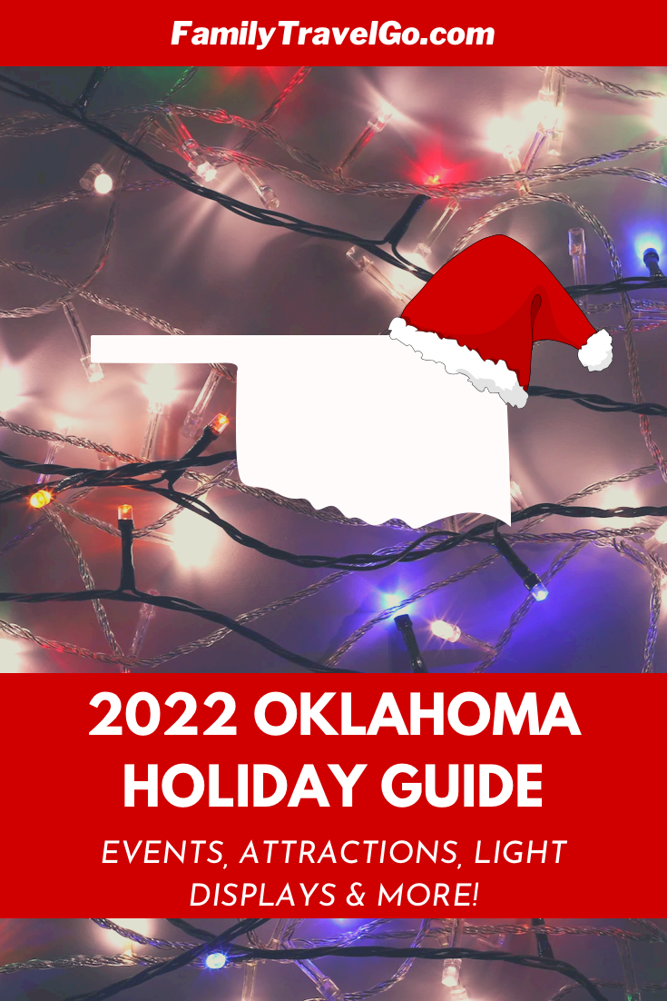 2022 Oklahoma Christmas Events, Attractions and Light Displays – The Ultimate Guide