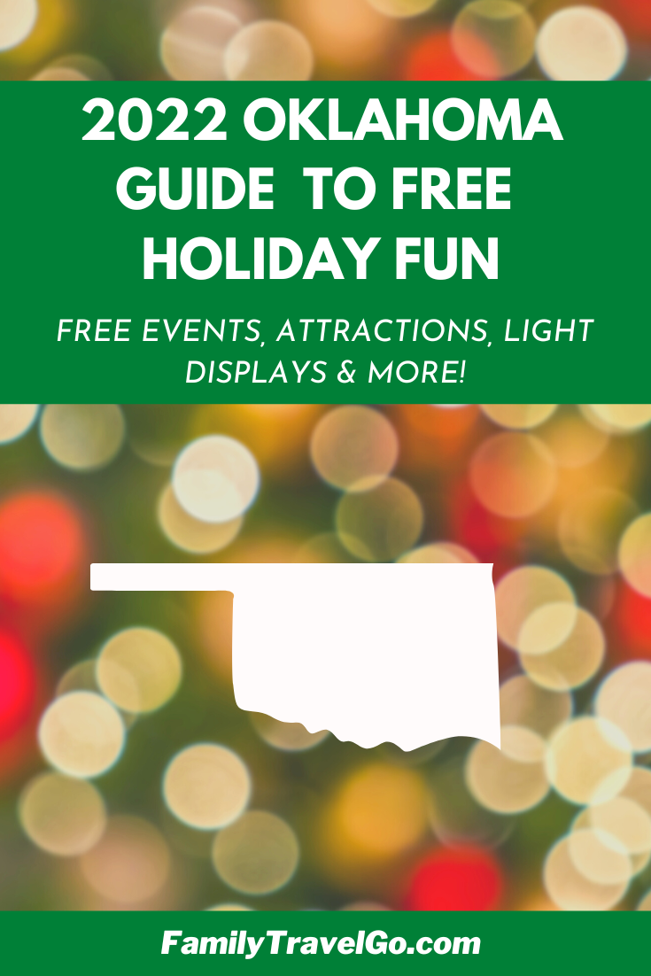 2022 Oklahoma FREE Christmas Events, Attractions and Light Displays – The Ultimate Guide for Free Holiday Fun